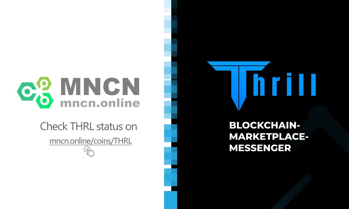 Thrill(ThRL) is now listed on MNCN.online ! <a href="/thrillprojectcc/">Thrill Project</a> 

mncn.online/coins/THRL