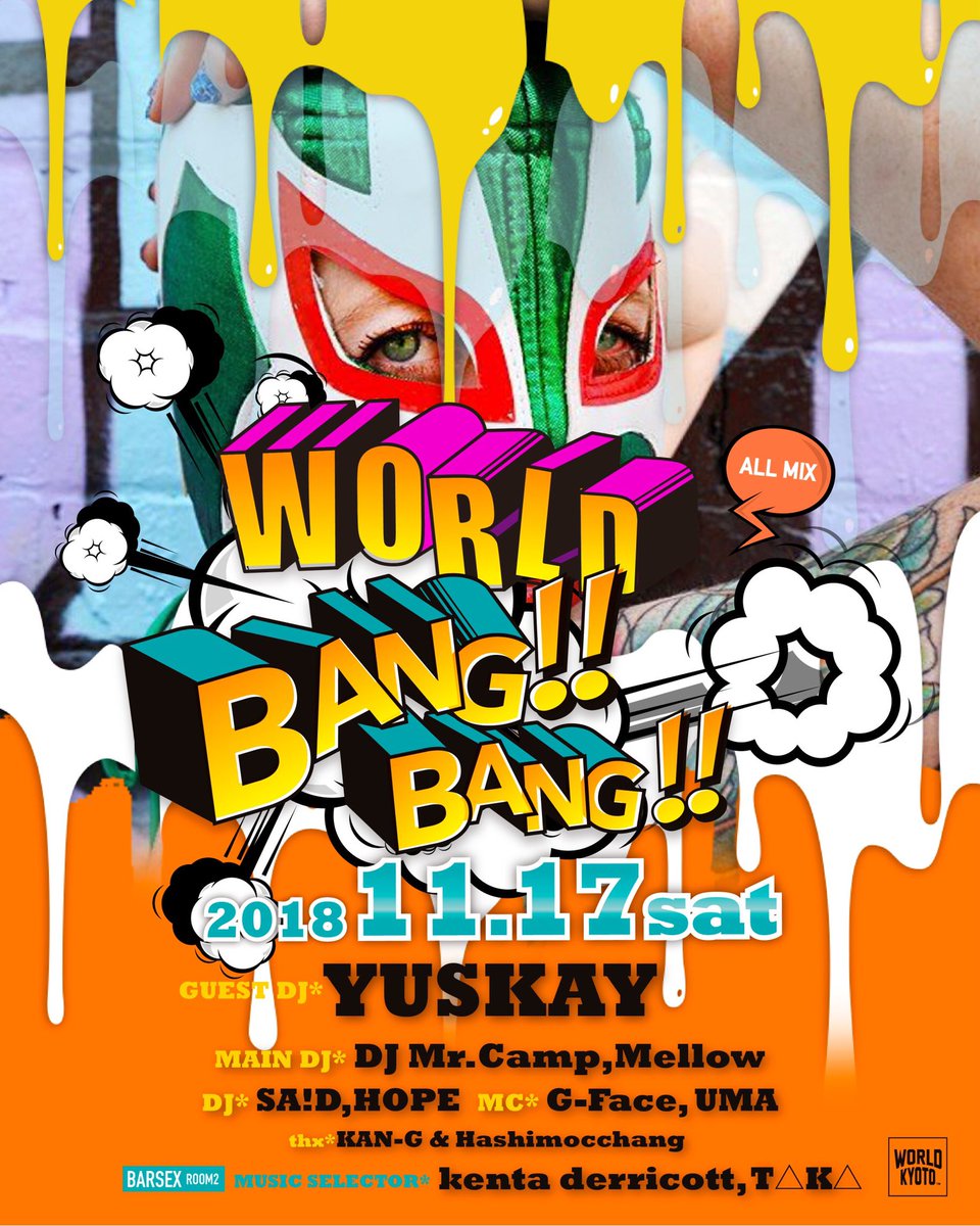 djmrcamp_JP's tweet photo. This SAT nite #worldbangbang @WORLD_Kyoto 
Guest DJ @djyuskay &amp; DJ T△K△ at BarSex‼️

We Rolling!!! https://t.co/6wiubimEFg