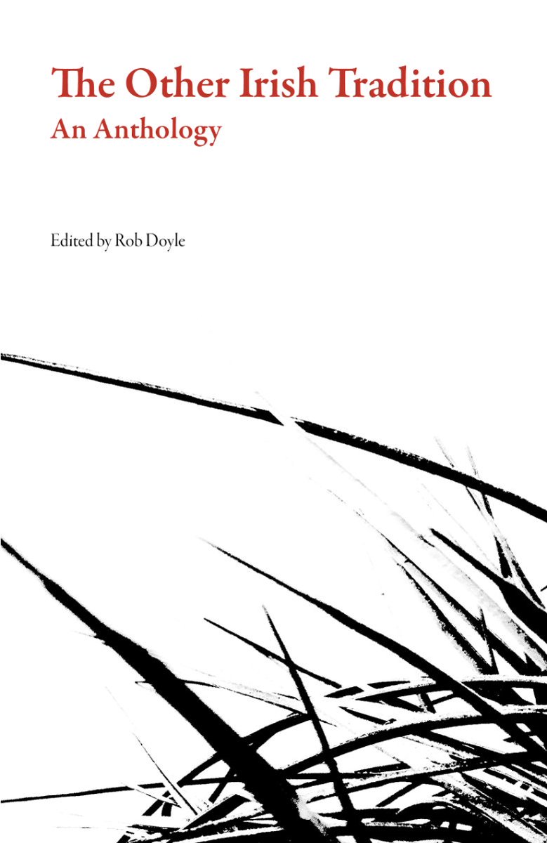 JJ_Gazette's tweet photo. ↑ ‛The Other Irish Tradition: An Anthology’
Edited by Rob Doyle, @Dalkey_Archive, 2018
https://t.co/mJK4JxF9Gf
#Irishliterature #RobDoyle #TheOtherIrishTradition https://t.co/xhSGrqtUXo