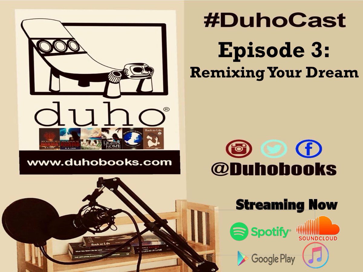 DuhoBooks's tweet photo. #DuhoCast Episode 3 | Hosted by Wendy Coakley-Thompson. Topic: REMIXING YOUR DREAM with special guest Karyn Langhorne Folan. 

Listen to DuhoCast episodes on #iTunes, #SoundCloud, #Spotify, and #GooglePlay. #Podcast #Podcasts #NewPodcast #NewPodcasts #NewEpisode https://t.co/lPCzk7j7tu