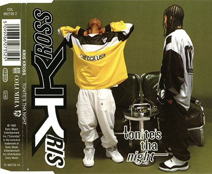 11 days later — on Nov. 21, 1995 — rap duo Kris Kross dropped the track "Tonite's tha Night." On the cover of the single, Chris "Daddy Mac" Smith wore the Concords.