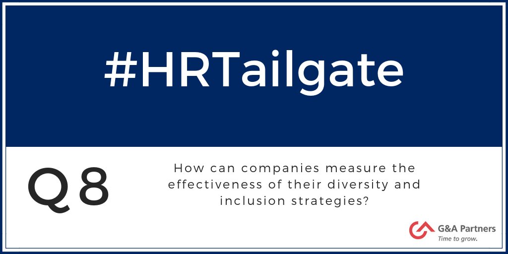 GAPartners's tweet photo. Q8. How can companies measure the effectiveness of their diversity and inclusion strategies? #HRTailgate https://t.co/F2LwwPvXd7