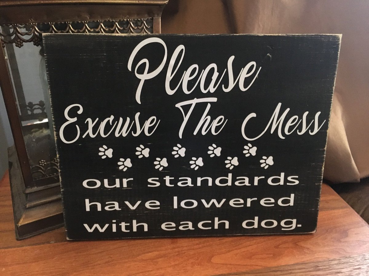 primitivegifts's tweet photo. Excited to share this item from my #etsy shop: Please excuse the mess our standards have lowered with each dog, sign https://t.co/U15yPneEPP https://t.co/QVdruXyKsQ