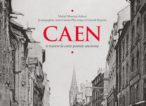 #Caen à travers la carte postale ancienne <a href="/HCeditions/">HC Éditions</a> is.gd/6nvMU8 Près de 350 cartes postales anciennes, souvent inédites, témoignent du #Caen de la Belle Époque. #Normandie #GerardPigache #JeanclaudePluvinage #MurielMauriceJuhasz