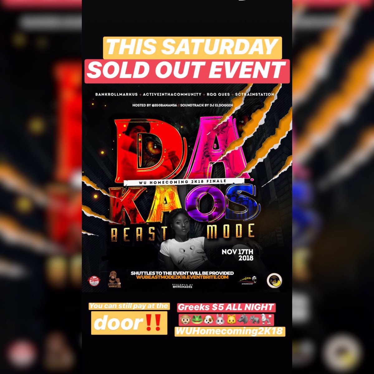 RHSUHC2K18's tweet photo. SOLD OUT IN WEEKβΌοΈπ±π±π± YOU CAN STILL PAY AT THE DOORβΌοΈSee you Saturday πππ¨11-17-18π¨ The Official WU Homecoming 2K18 Finale #DAKAOS : BEAST MODE EDITIONπ€πͺπΎ Greeks $5 ALL NIGHTβΌοΈ π΅πΈπΆπ°π±πΊπ©ππ (VENUE LOCATION DROPPING SOON) With #WUHomecoming2K18 #RHSU https://t.co/QgKX1SlQbA