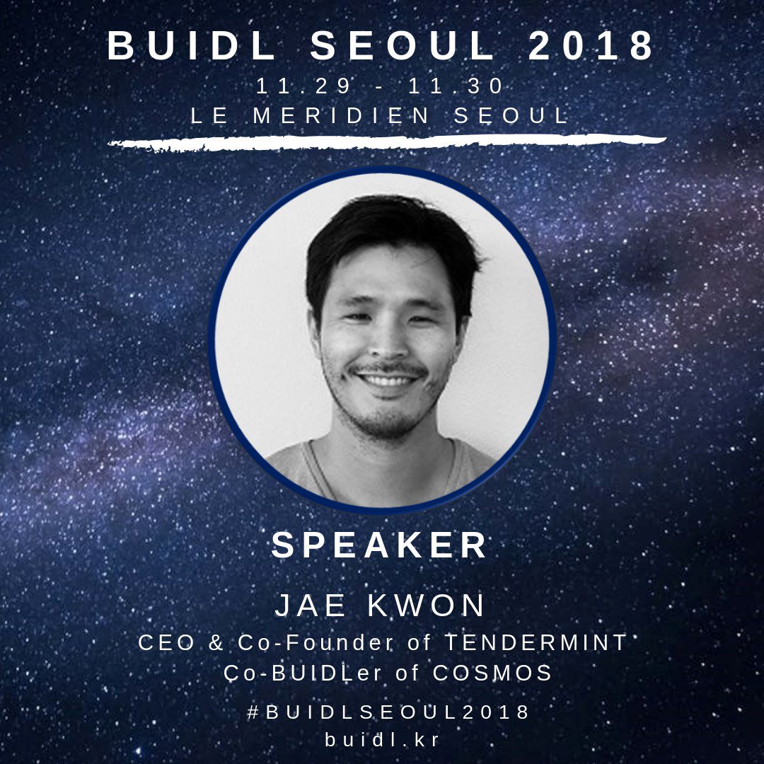 Can't wait to see all our friends at BUIDL Seoul 2018 in two weeks!!
Come check out our keynote by Jae Kwon and get your tickets for BUIDL here: buidl.kr 

<a href="/irisnetwork/">IRIS Network</a> <a href="/ekang426/">ericakang.eth.near</a> <a href="/Cosmos/">Cosmos - The Interchain ⚛️</a> <a href="/bitfish/">DiscusFish</a> <a href="/LunamintVC/">Lunamint</a> <a href="/tendermint_team/">Tendermint</a> <a href="/CryptiumLabs/">Cryptium Labs</a> #BUIDL <a href="/cosmosSKorea/">Cøsmos Korea 🇰🇷</a>