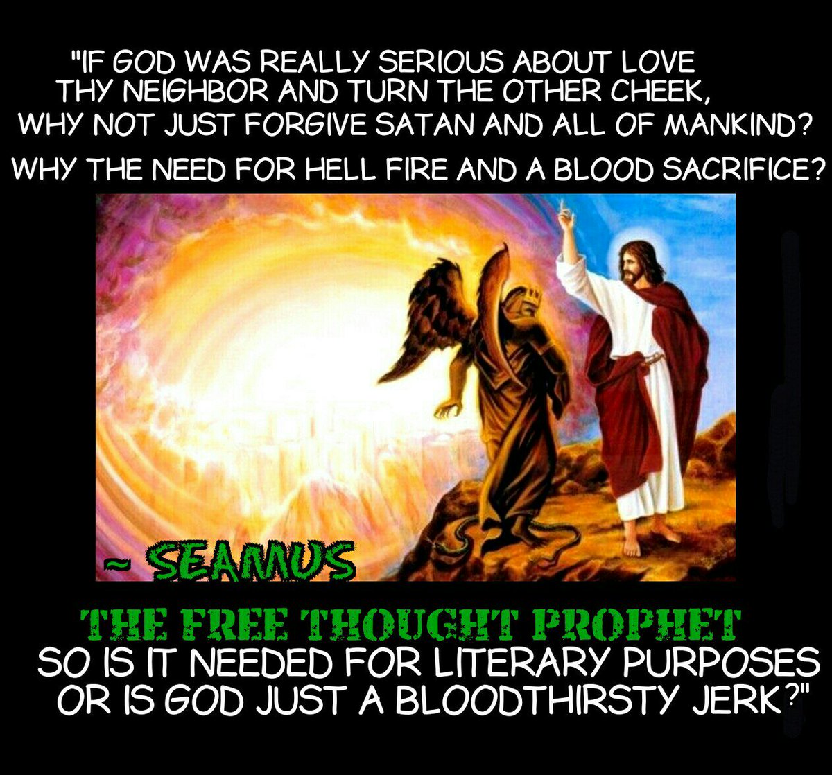 TheFTProphet's tweet photo. #ThursdayThoughts
#Christianity #Christian #Religion #Jesus #Bible #ReligionPoisonsEverything #God #atheist #atheism #atheists https://t.co/p1MDxXVYj6