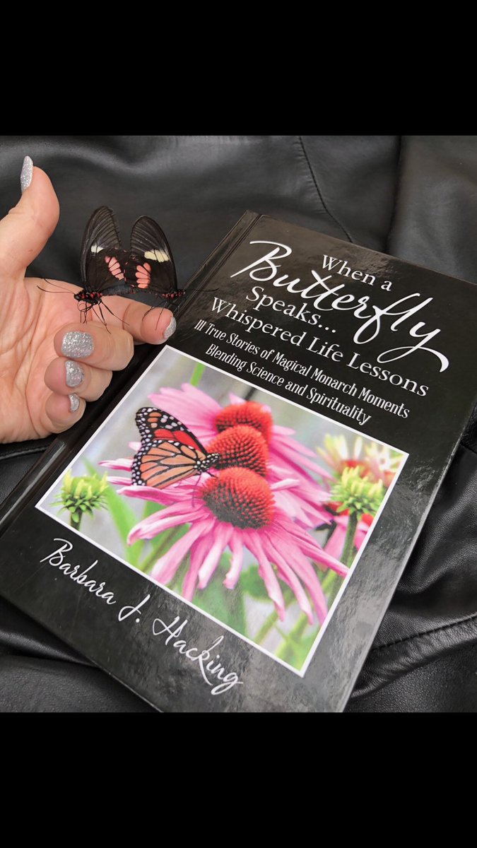 Now available on Amazon When a Butterfly Speaks... Whispered Life Lessons by Barbara J. Hacking #monarchs #monarch butterflies #butterflies# raisingmonarchs#ilovemonarchs#monarchmagic#whenabutterflyspeaks#metamorphosis#migration