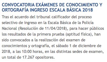 CONVOCATORIA EXÁMENES DE CONOCIMIENTO Y ORTOGRAFÍA INGRESO ESCALA BÁSICA 2018
Convocados a la realización del examen de conocimientos y ortografía, el sábado 1 de diciembre de 2018, a las 10:00 horas, en las distintas sedes de examen, un total de 17.267 opositores.