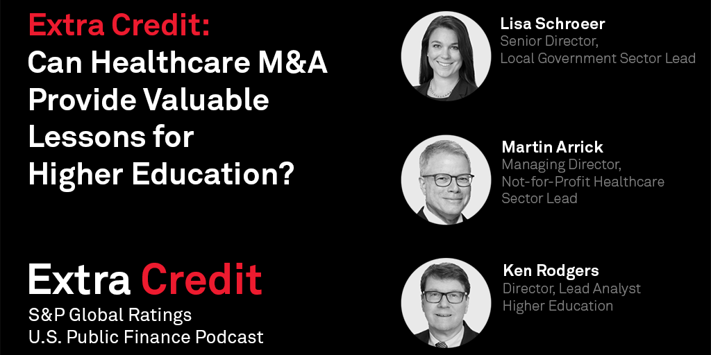 SPGlobalRatings's tweet photo. In this week’s #SPExtraCredit: Can Healthcare M&amp;A Provide Valuable Lessons For Higher Education?  Our team discusses mergers and acquisitions and what we are seeing in these sectors.  Are there any lessons we can learn?: https://t.co/oPars0Yhhj   
#PublicFinance #Muniland https://t.co/HsL9piHaRz
