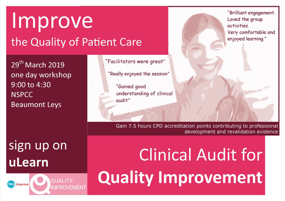 We Improve - Clinical Audit for Quality Improvement training - 29 March 2019.
Have you booked your place yet?  Don't delay as it will be a brilliant day.
Book via u-learn.
