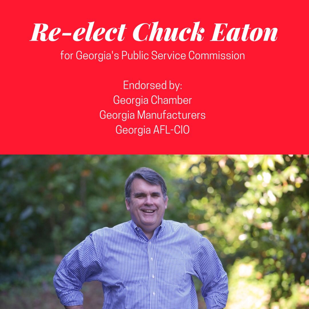 chuckeatonga's tweet photo. You know exactly what you’ll get from me as a Commissioner.  Endorsed by Labor, the Georgia Chamber, Manufacturers and Governor Deal.  Let’s continue to grow our economy for the working families of GA. #runoffdec4 @GaRepublicans #gapol @AFLCIOGeorgia https://t.co/MGOxdZq1gS