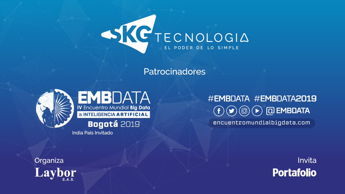 SKGtecnologia's tweet image. @skg_tecnologia promotor del desarrollo y uso de nuevas tecnologías en el mercado Colombiano. Patrocinador del IV Encuentro Mundial de Big Data Bogotá e inteligencia artificial, para más información skgtecnologia.com/patrocinadores… ……/ 
#EMBDATA #EMBDATA019 @EMBdata