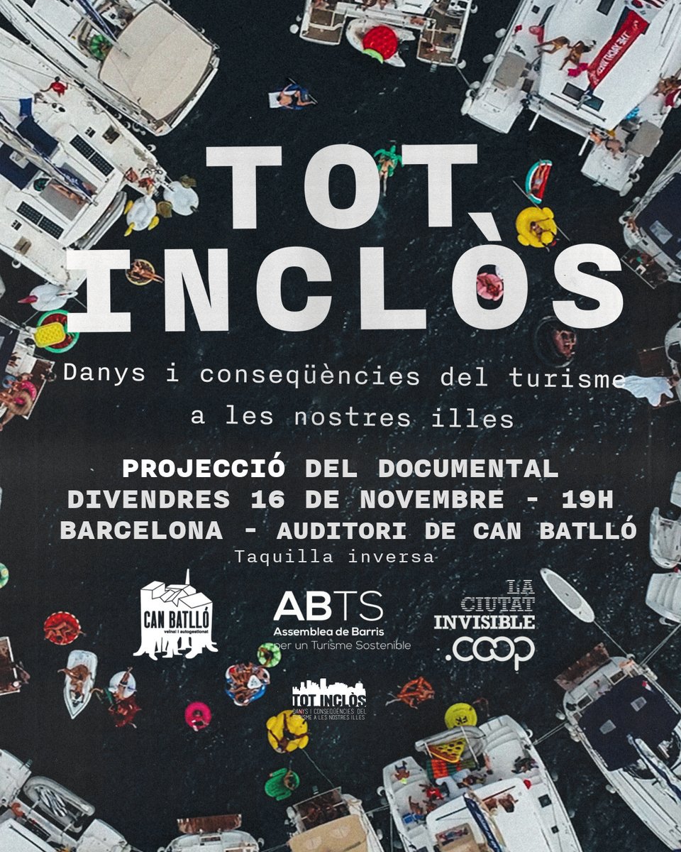 ALBA_SUD's tweet image. Presentació del documental "Tot inclòs. Danys i conseqüències del turisme a les nostres illes". Divendres 16 de novembre a les 19h. a @CanBatllo, organitza't per @AssBarrisTS @ciutatinvisible i @Tot_Inclos totinclos.cat .