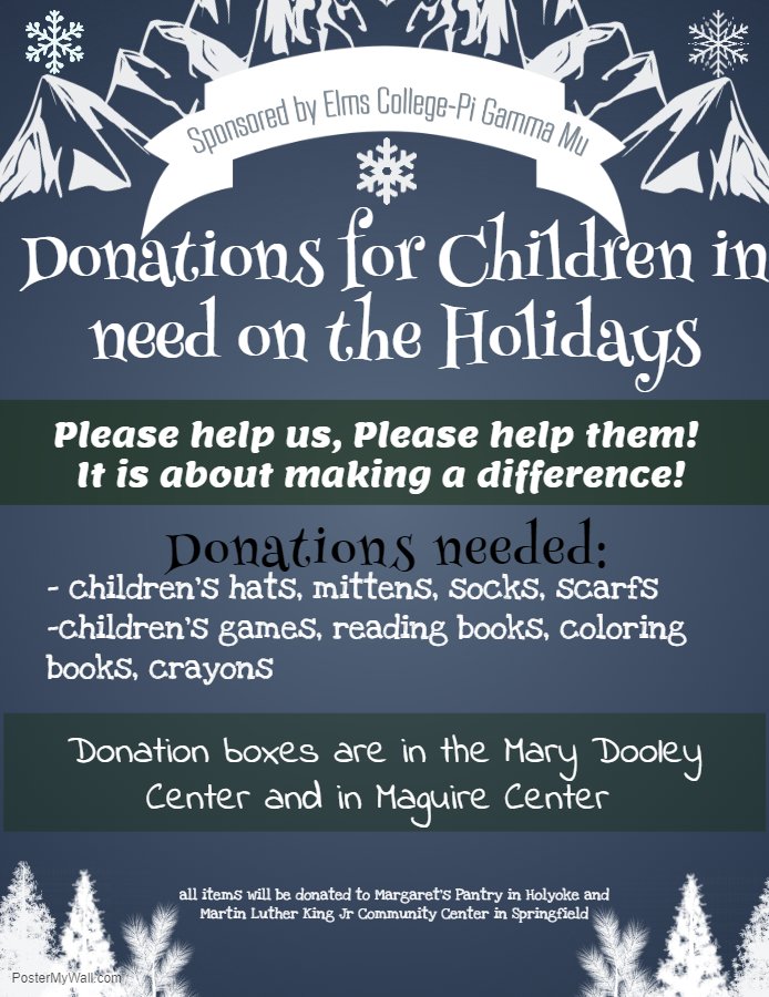 ElmsActivities's tweet photo. This holiday season, please help Elms College Pi Gamma Mu donate kids' games, books, coloring books, and crayons to MLK Jr. Community Center in Springfield, and kids' hats, mittens, and scarves to Margaret's Pantry. Donation boxes are in Dooley College Center &amp; Maguire Center. https://t.co/52OgY1HxdV