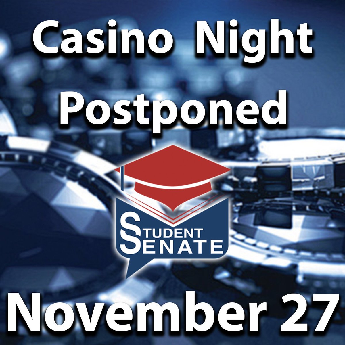 Due to unforeseen events, #CasinoNight by Student Senate will be postponed to November 27th. That just leaves more time for you to take advantage of collecting as many BONUS chips as you can till then! 

Stay tuned for updates!