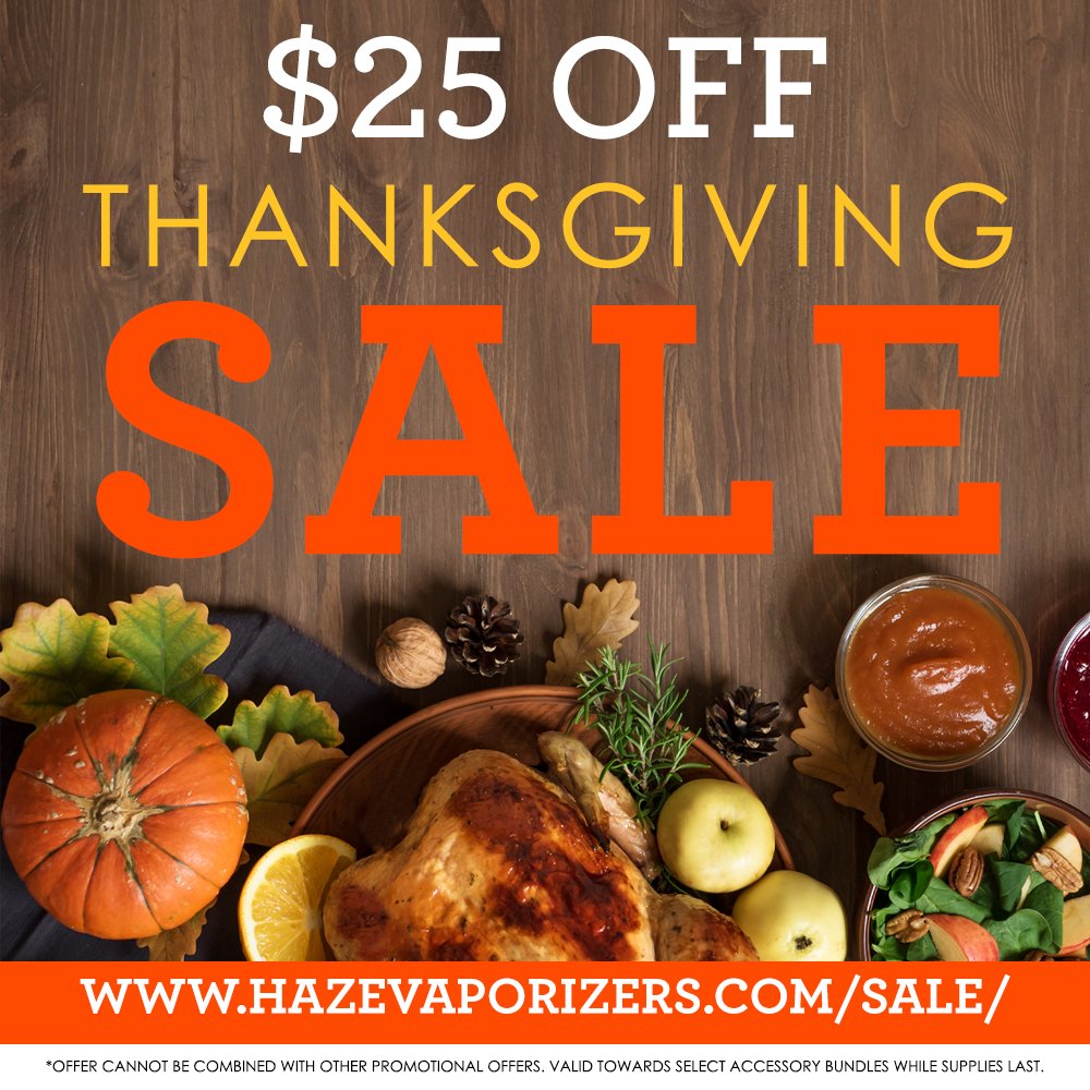 Thanksgiving just got better with $25 OFF bundles! Shop now at hazevaporizers.com/sale/