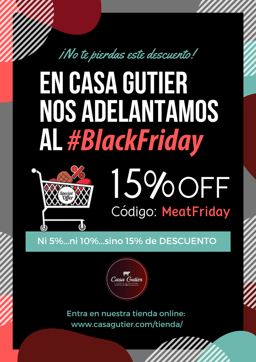 CasaGutier's tweet photo. 💥💥🥩 ¡Este año en #CasaGutier nos adelantamos al #BlackFriday2018 con nuestra #OFERTA especial de #MeatFriday para traerte un 𝟭𝟱% 𝗱𝗲 #𝗱𝗲𝘀𝗰𝘂𝗲𝗻𝘁𝗼! 🛍🛒

🏷 Código: MeatFriday 

¡¡HASTA EL 23 DE NOVIEMBRE!! 

☛☛☛ https://t.co/REFLimgQRL | #SuperDescuento #BlackDays https://t.co/v4SUuF3GT9
