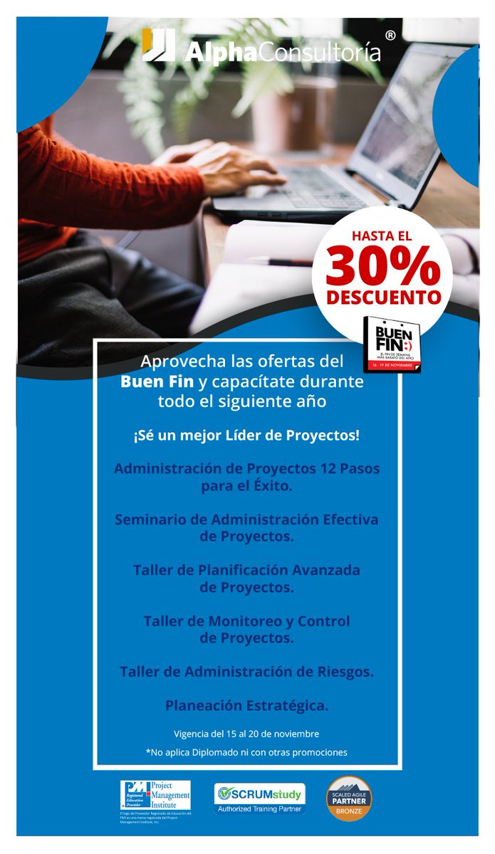 AlphaConsul's tweet photo. ¡Hoy iniciamos nuestras Ofertas del #BuenFin ! ¡HASTA 30% DE DESCUENTO! ¡Aprovecha nuestros descuentos y capacítate en el 2019! Tel. 5286 3777
#AlphaConsultoría #Capacitación #DireccióndeProyectos #HabilidadesGerenciales #Certificaciones #PMP #SAFe #SCRUM #PMO https://t.co/WLcyDY0bAL