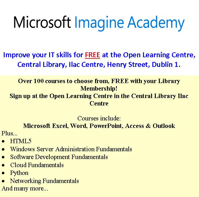 OLCDublin's tweet photo. Do you want to improve your IT skills... for FREE?? Come to the Open Learning Centre and register for Microsoft Imagine Academy. Drop in to us anytime for more info &amp; a full list of courses available. #upskilling #Free #LoveLibraries https://t.co/EEqj8beD9Q