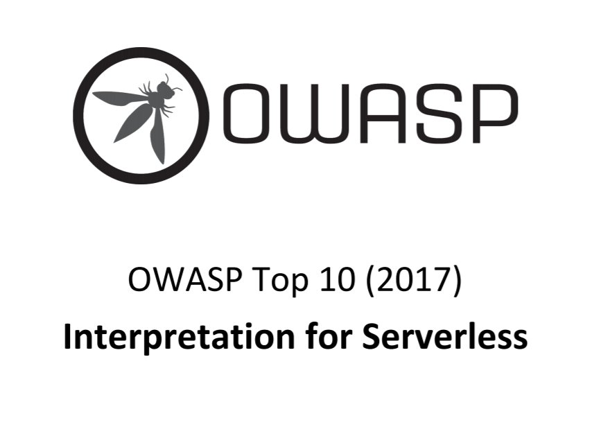 OWASP Releases a Report on Serverless Security Risks — They now have a new preliminary report into risks that specifically affect #serverless systems. Includes contributions from companies like IBM, Amazon, Microsoft and Serverless, Inc. PDF here: owasp.org/index.php/OWAS…