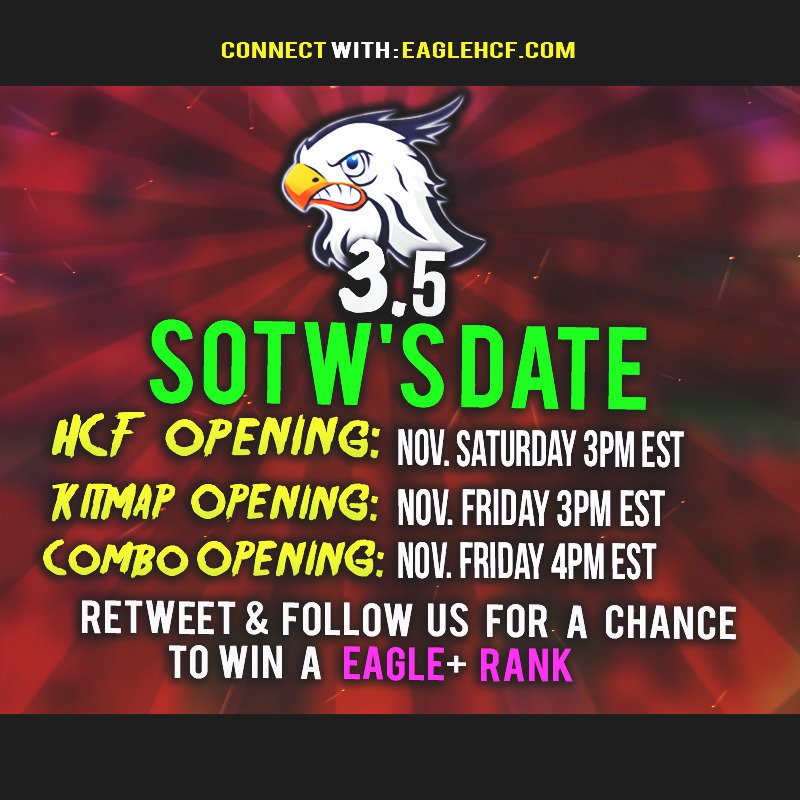 EagleHCF's tweet image. SOTWS DATES 3.5⌛️

IP:eaglehcf.com 

RT and Follow for a chance to win a Rank Eagle+🎁