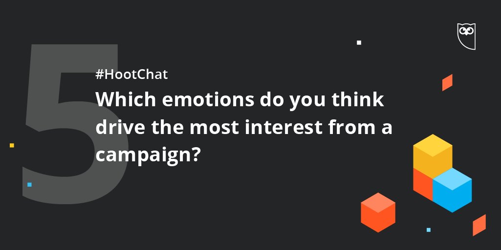 hootsuite's tweet photo. Q5. Which emotions do you think drive the most interest from a campaign? #HootChat https://t.co/G5swq27icS