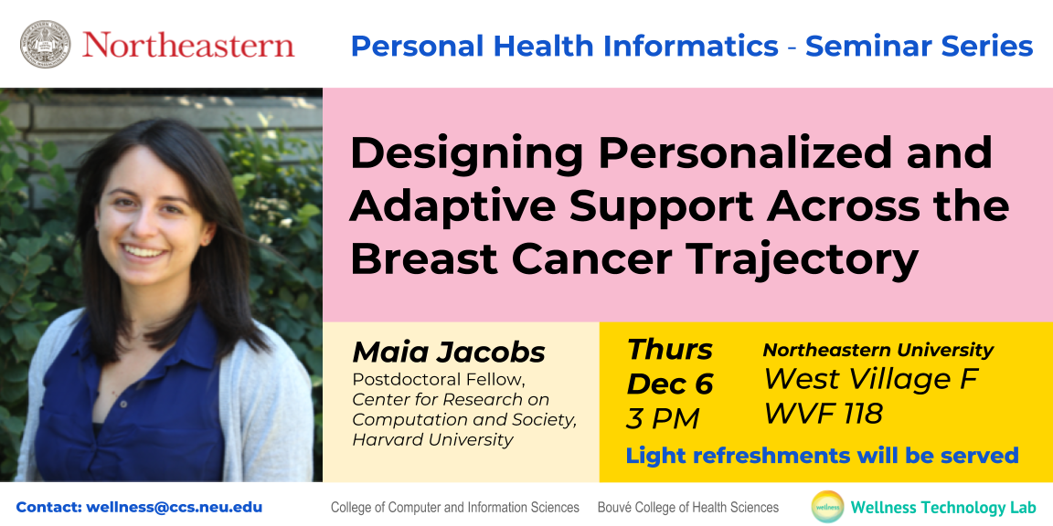 WellnessTechLab's tweet photo. Come Join us for a great talk by @maia_jacobs on Thursday Dec 6, @ 3pm at @Northeastern University! She will discuss new computing approaches for mobile health tools that consider the diverse and changing support needs of individuals following a cancer diagnosis. https://t.co/ihqVwla1n1