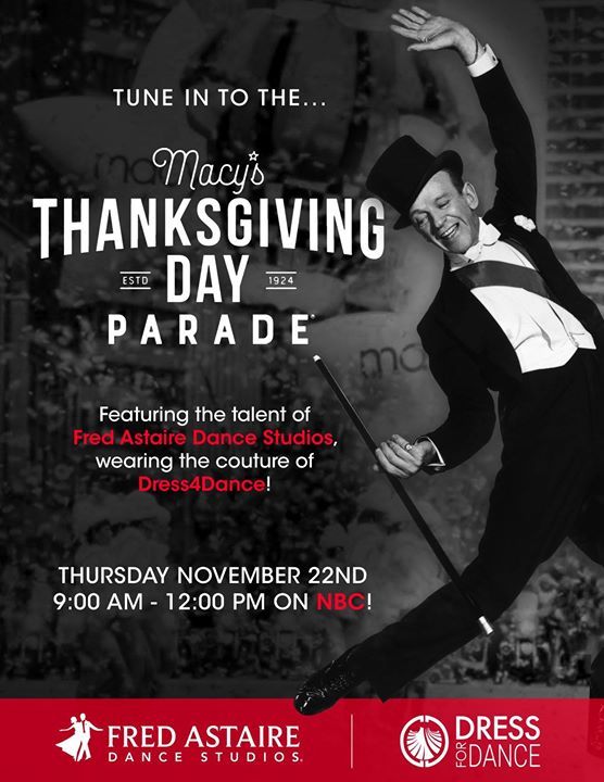 Whether you spend the morning with us, or home in your pajamas, make sure to catch the Macy's Thanksgiving Day Parade! Fred Astaire Dance Studios' pros will be performing! We will have the parade on here at the studio, so you won't miss it! Even if you don't have a lesson, c…