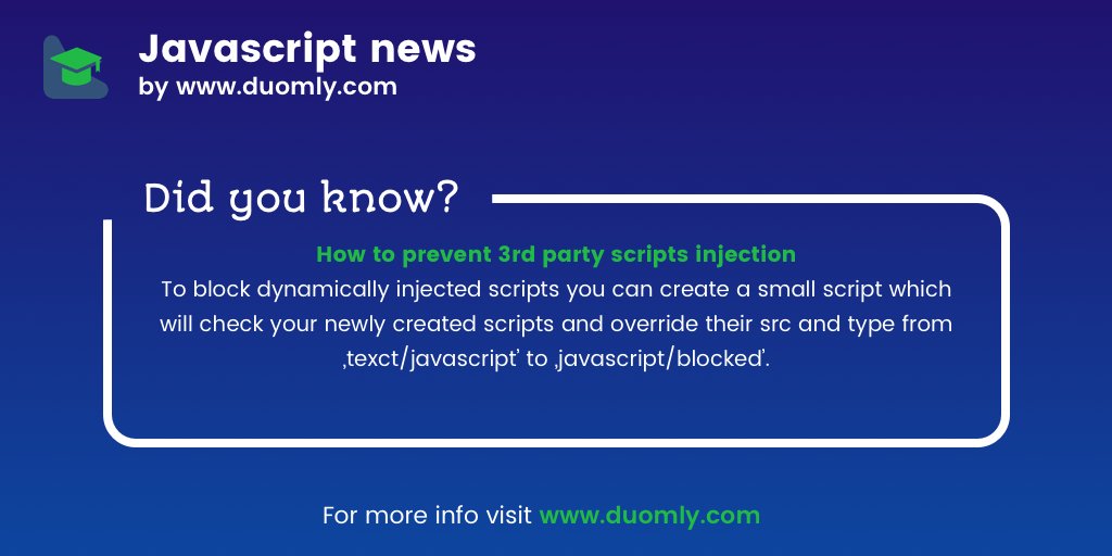 duomly's tweet image. How to prevent 3rd party scripts injection

#javascript #learnprogramming #JavascriptLibraries #javascript30 #javascriptengineer #javascripting #javascript3 #javascriptdeveloper #programming #javascriptbasics #programminglanguage  #programmingstudent