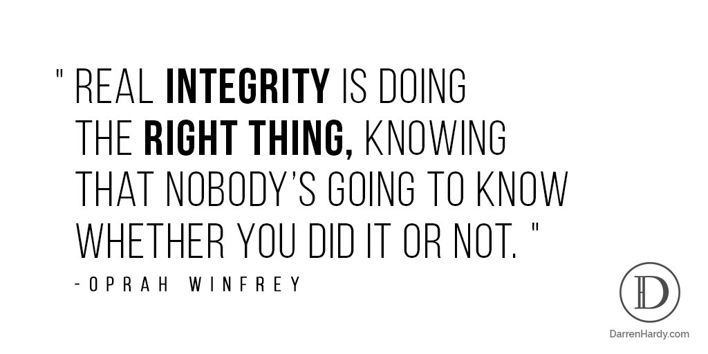 DARRENHARDY's tweet photo. We could all use a reminder about integrity every now and again. This quote is the definition of REAL integrity. https://t.co/CX7BaZPKXT