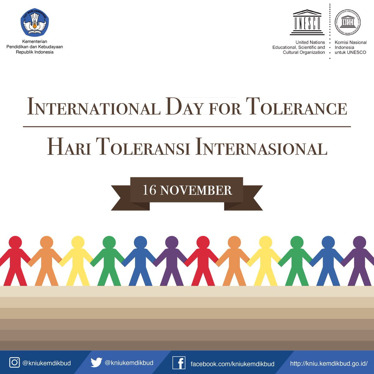 kniukemdikbud's tweet photo. Selamat memperingati Hari Toleransi Internasional, #SobatDamaiKNIU 🙋
Tanggal 16 November merupakan hari yang ditetapkan oleh Majelis Umum PBB sebagai #InternationalDayforTolerance atas usulan dari @UNESCO dengan mengadopsi (Declaration of Principles on Tolerance). #KNIUKemdikbud https://t.co/HDrLN0AN85