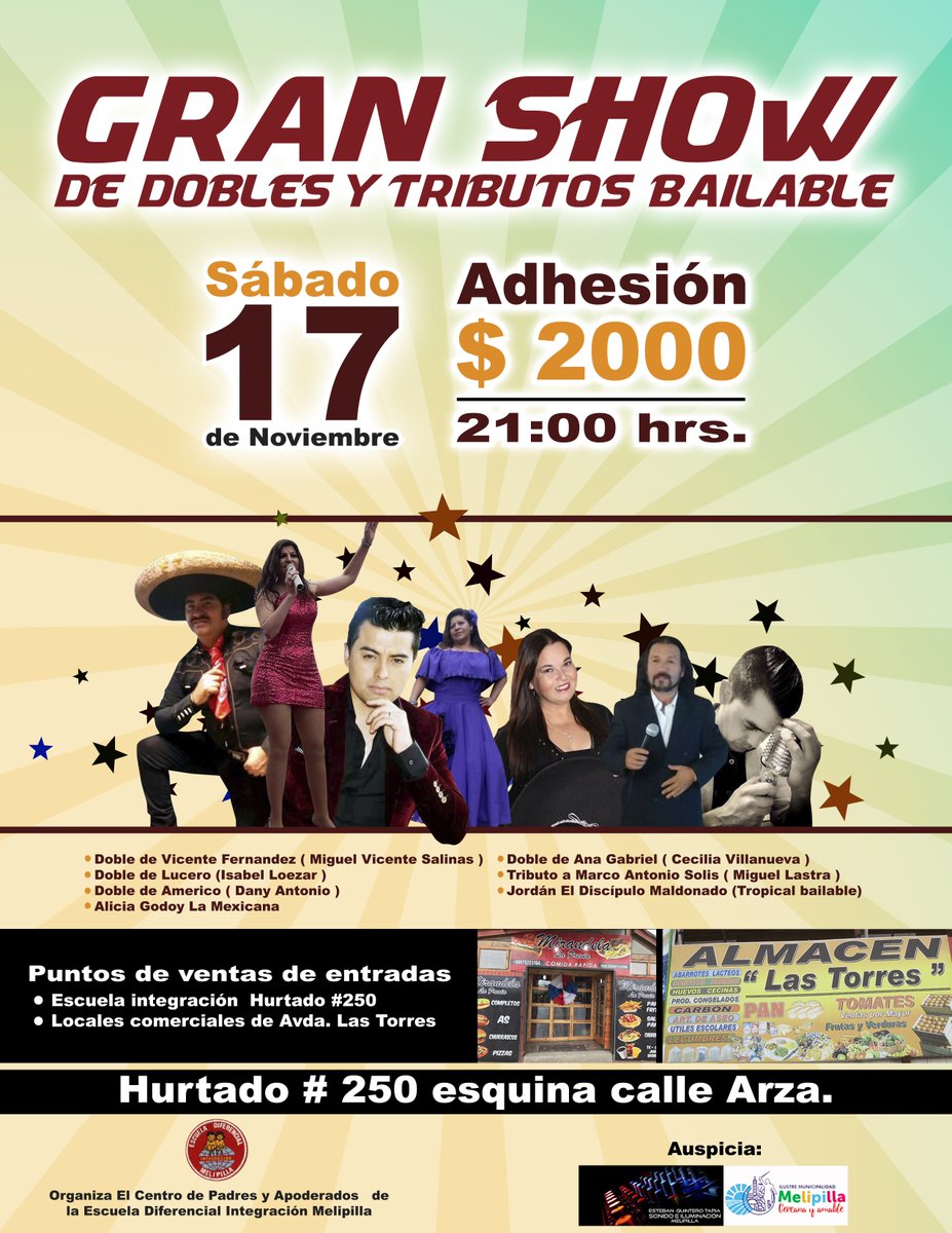 rafavallmeli's tweet photo. #Melipilla Escuela Integración  invitan al SHOW DE DOBLE Y TRIBUTOS  en beneficio de los 80 alumnos, estará buenisimo. Hurtado 250 Melipilla VENTA DE ENTRADAS :COLEGIO INTEGRACIÓN HURTADO # 250 - LOCAL DE COMIDA RÁPIDA MIRANDELA - ALMACÉN LAS TORRES - BOTILLERIA DON CÉSAR Arza https://t.co/W24oBEHw3h