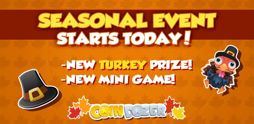 GameCircusLLC's tweet image. The #CoinDozer #Thanksgiving #seasonalEvent is here! Open the game and Collect #turkey coins for #limitedTime rewards! #Games #Mobile