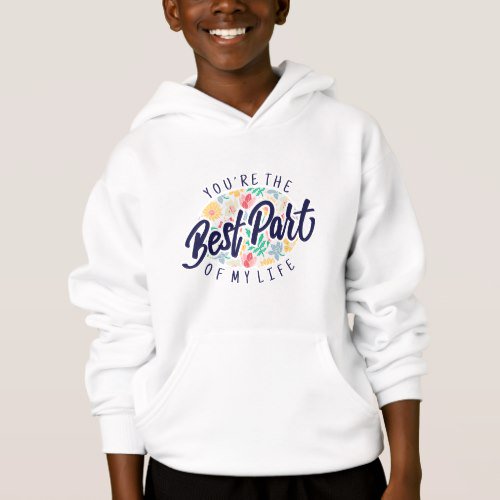 mnfashion_nl's tweet photo. You are the best part of my life Pullover Hoodie: You are the best part of my life Pullover Hoodie $34.85 by ayoubmedia https://t.co/vWOZDoBlwM #gift #zazzle #fashion https://t.co/ZW5vK4FoYc