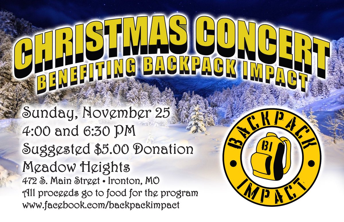 backpackimpact's tweet image. Backpack Impact has some very talented friends who have crafted an incredible musical experience around the story of Christmas. 

Join us at the Arcadia Valley campus of Meadow Heights Church in Ironton, MO as our friends use their talents to help us help our students.