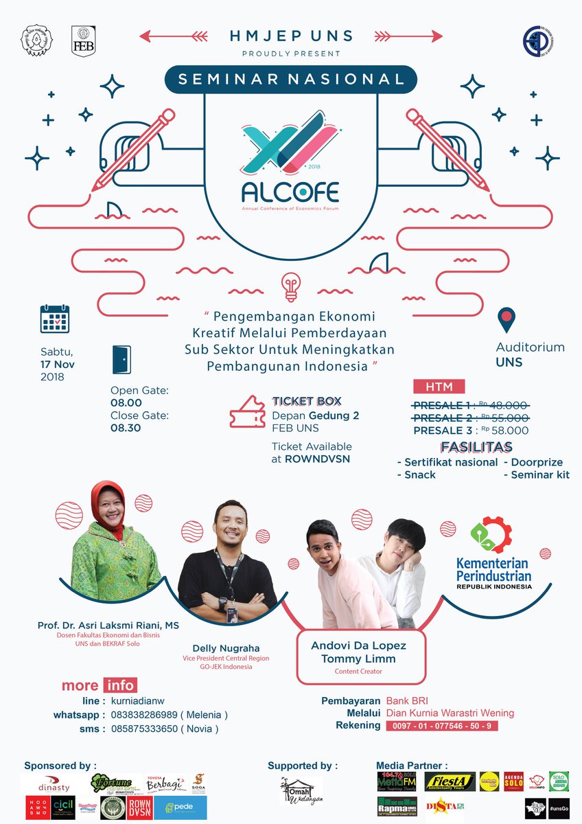 [D-1]
For the Closing ALCOFE 12 UNS
proudly present 
"SEMINAR NASIONAL" 
With the big theme 
"Ekonomi Kreatif" 

Don't miss it guyss!! 
#seminarnasional #surakarta #eventmahasiswa #andovidalopez #tommylimmm #gojekindonesia #badanekonomikreatif