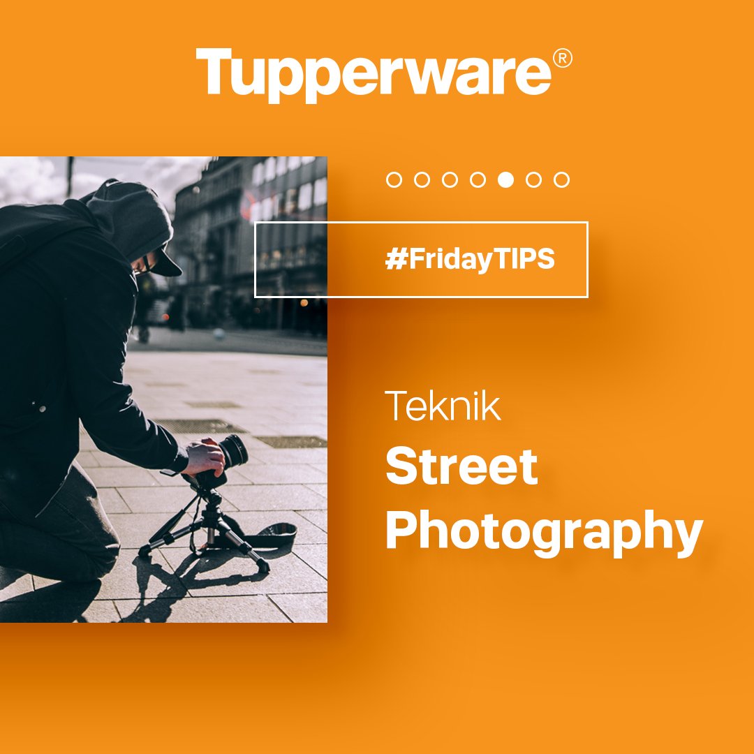 tupperwareID's tweet photo. Ini dia tips bagi kamu penyuka street photography Kamu bisa lebih kreatif untuk membuat objek-objekdi sekitar terlihat menarik. Klik di https://t.co/oF0MrUUXZ3 ya #FridayTips https://t.co/o5Q31kzeKt