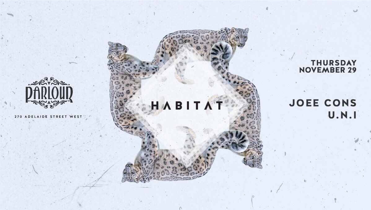 _soundof's tweet photo. Just Announced! #HabitatTO @Parlour270 Thursday November 29 w/ @JoeeCons + U.N.I 🐾

RSVP: https://t.co/zvV4DWvdBp https://t.co/7uoNbOL7vb