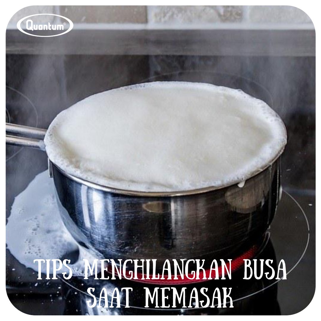 Quantum_INA's tweet photo. Untuk menghilangkan busa pada minyak goreng, Anda bisa menambahkan... https://t.co/WvWFPMzuy3

#quantumindonesia
#tipsquantum
#tipsdapur
#tips https://t.co/4wWG6KgVQY