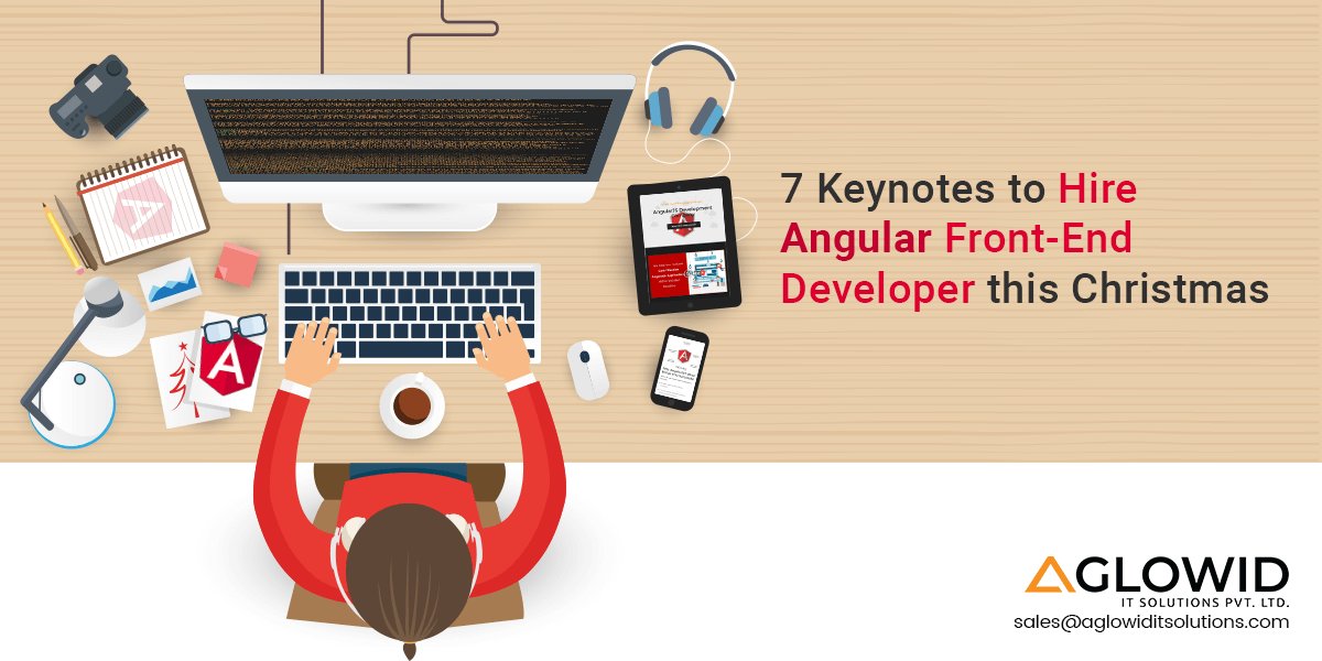 Aglowid's tweet image. 7 Keynotes to #HireAngular Front-End Developer this Christmas
buff.ly/2RT9FYI 

#AngularDevelopers