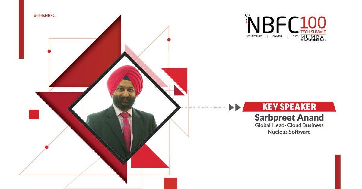 nucleussoftware's tweet photo. Attending the 5th #NBFC100 Tech Summit in Mumbai? Don't miss the key note session by Mr. Sarbpreet Anand (Global Head- Cloud Business, Nucleus Software) on' #Driving #Innovation in #Lending' next week. More at : https://t.co/jcEOQYn3C4 @BFSIPost @eletsonline #FinnOneNeo #Cloud https://t.co/iYqPfBR5HH