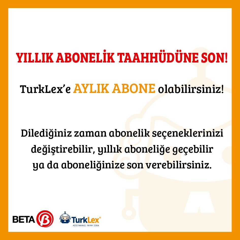 Zorunlu yıllık abonelik sistemlerine son veriyoruz. Herhangi bir taahhütte bulunmadan dilediğiniz kadar (ay) abone olabilirsiniz. Bir sonraki ay için abonelik seçeneklerini değiştirebilir, yıllık abone olabilir veya dilerseniz aboneliğinizi iptal edebilirsiniz. #turklex #avukat