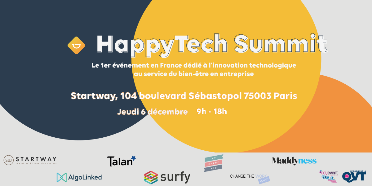 Nous sommes heureux de vous annoncer qu'HAPPY TECH est notre partenaire
Inscrivez-vous à leur événement du 6 Décembre 2018, nous y serons présents