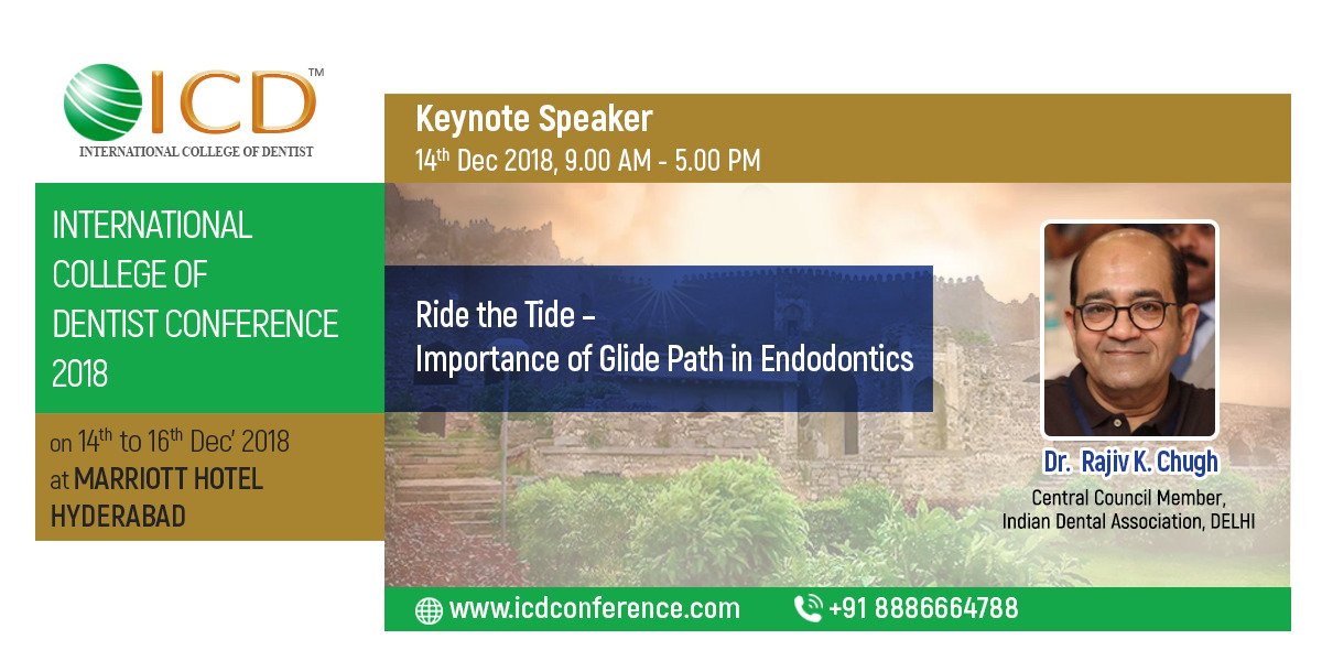 Listen to Dr. Rajiv Chugh Keynote Speak on Ride the Tide – Importance of Glide Path in Endodontics at #ICD2018 during 14th December - 16th December at Hyderabad, India.
Have a look at #ICD2018 Speaker Dr. Rajiv Chugh
icdconference.com/archives/speak…
Call: 8886664788/87
#ICDConference2018