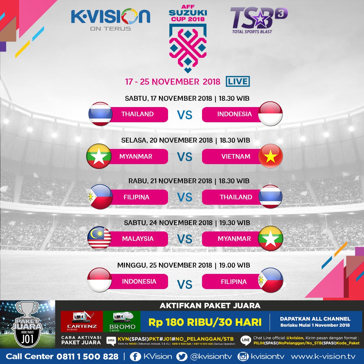 kvisiontv's tweet photo. Catat jadwal AFF SUZUKI CUP 2018 berikut ini! 👆🏻 Saksikan seluruh pertandingannya, tanggal 17-25 November 2018, LIVE di Total Sports Blast 3, hanya di K-Vision On Terus!
.
#kvision #kvisiononterus #AFFkvision #AFFCup2018 #TimnasDay #TSB3 https://t.co/LNEsUaDUf3