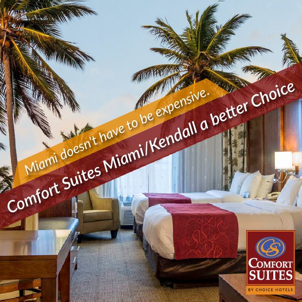 Comfort Suites Miami On Twitter Whether You Are A