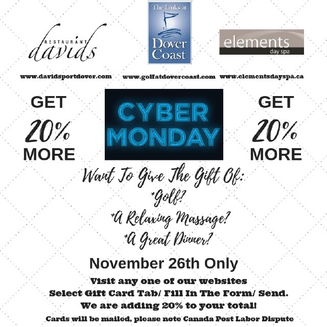 Start the Christmas gift giving by getting a gift for yourself!  We’re adding 20% to any gift card purchased on Cyber Monday November 26 - visit any one of our websites - complete the order form and we will send you the card with 20% more than the requested amount - Bam!