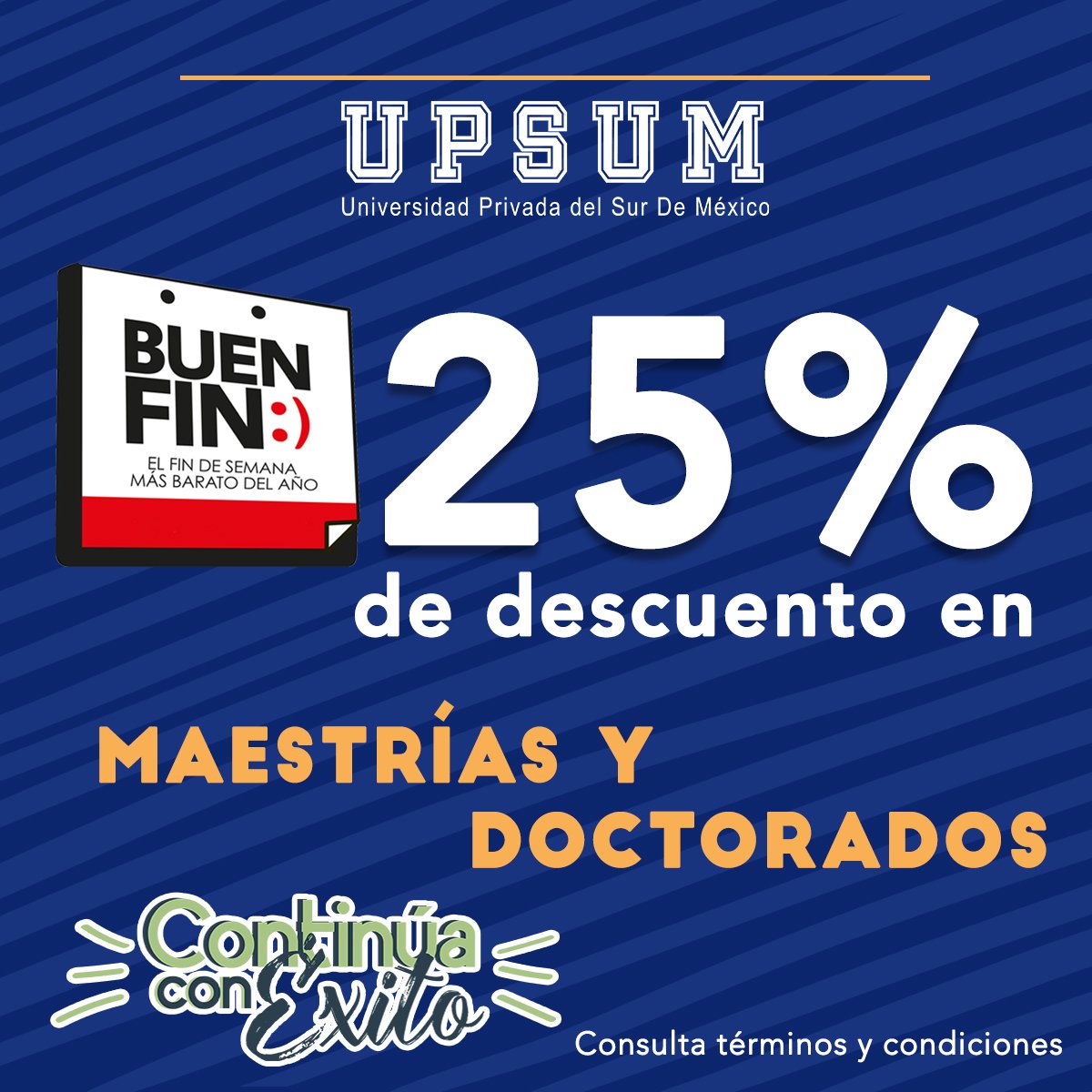 Este es el momento que estabas esperando, ⌚ el #BuenFin llegó 😱 a #UPSUM. ¡Ven! aprovecha las promociones que tenemos para ti. 👈

No te quedes, #ContinuaConÉxito 🏅