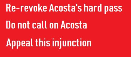 JHolloway1982's tweet photo. The Acosta injunction ruling is insane and needs to be vigorously appealed.  His behavior cannot go unpunished.  #JimAcosta @PressSec #MAGA @realDonaldTrump #FakeCourts #DeepState https://t.co/KPpv27d5EK